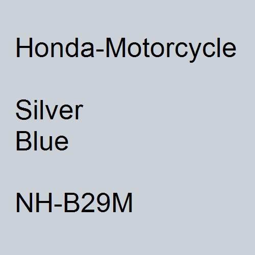 Honda-Motorcycle, Silver Blue, NH-B29M.